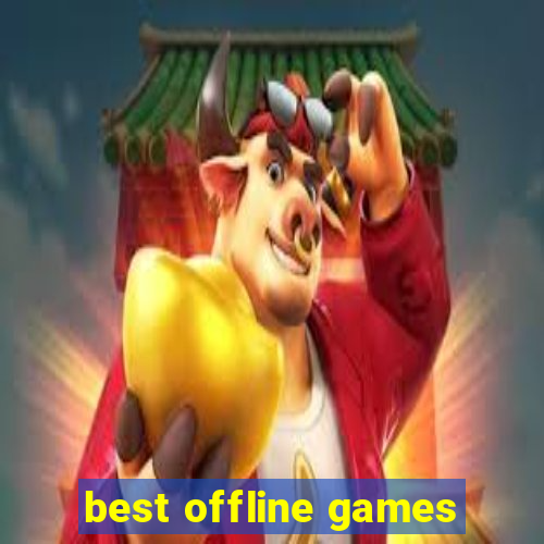 best offline games